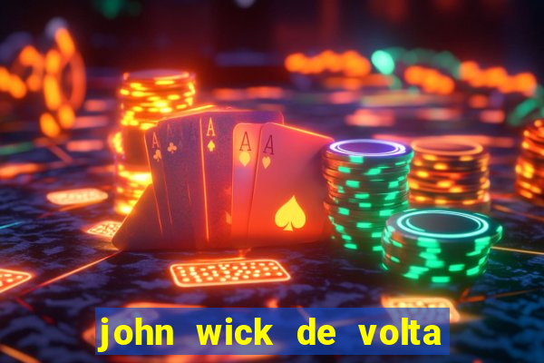 john wick de volta ao jogo dublado torrent